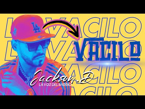 LA VACILO - Jackson.D.