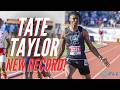 Tate Taylor Becomes The Fastest High School Sprinter Ever Mechanics Breakdown Howtorunfaster