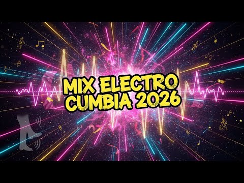 🌶️ Mix Lo mas nuevo 2026 | de Electro Cumbia 2026