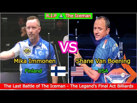 🔥The Legend’s Final Act Billiards ▸ Mika Immonen 🆚️ Shane Van Boening | Last Battle of The Iceman 🙏🏻