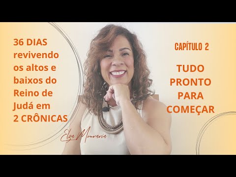 2 CRÔNICAS 2 - TUDO PRONTO PARA COMEÇAR (Nota: Em 5'21" o termo correto é ISRAELITA e não JUDIA)