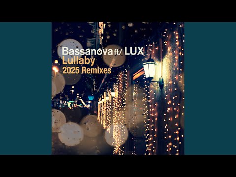 Lullaby (feat. Lux, Second Test) [House Remix]