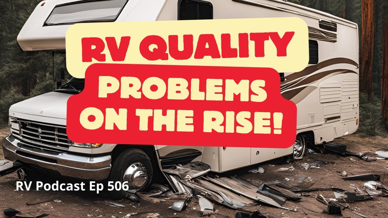 Industry Exposed for RV Quality Problems