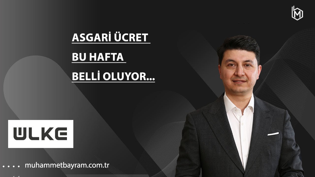 Asgari Ücret bu hafta belli oluyor...