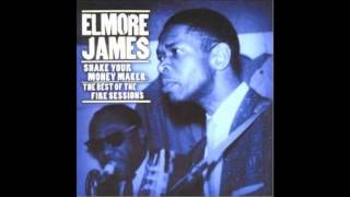 Elmore James   Shake Your Moneymaker   1961 Fire 45 504
