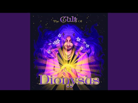 The Cult of Dionysus (Sped Up)