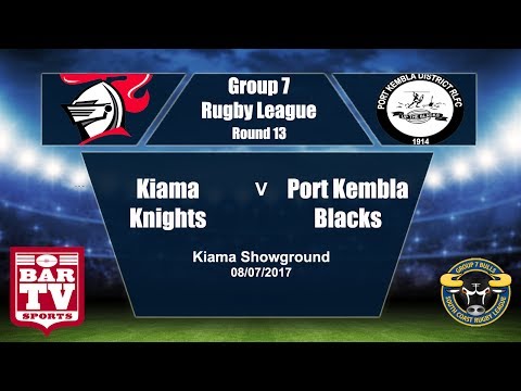 2017 Group 7 Round 13 Full Match Replay - Kiama Knights Vs Port Kembla Blacks