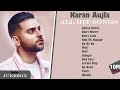 Karan Aujla All Hit Songs || Karan Aujla Jukebox 2020 || Karan Aujla All songs || Part-1 Karan Aujla All Hit Songs || Karan Aujla Jukebox 2020 || Karan Aujla All songs || Part-1