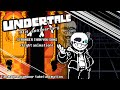 Undertale 9th Anniv Stronger Than You Sans Fight Animation