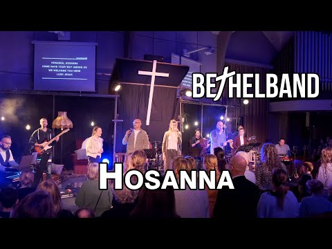 Bethelband - Hosanna (Opwekking 775)