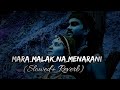 Mara Malak Na Menarani Gujarati Song Slowed Reverb