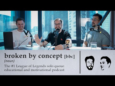 Official BBC Dictionary Episode ‬| Broken by Concept 239 | League of Legends Podcast