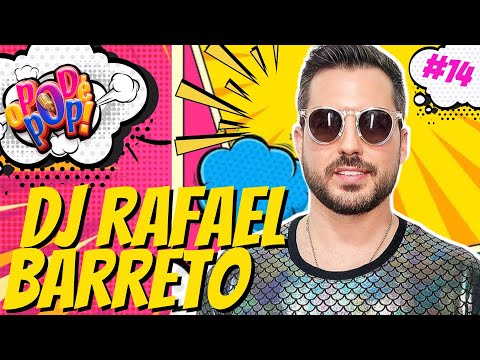 DJ RAFAEL BARRETO | PODCAST O POD É POP | #14  #podcast  #videocast