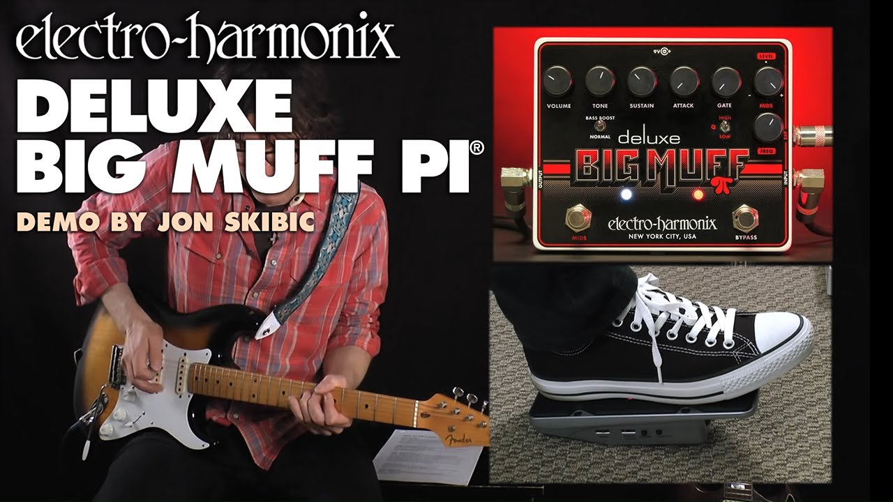Electro-Harmonix Deluxe Big Muff Pi Fuzz / Distortion / Sustainer Pedal (Demo by Jon Skibic) - YouTube