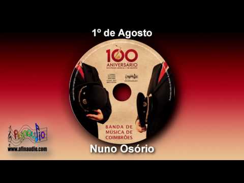 1 de Agosto | Nuno Osório