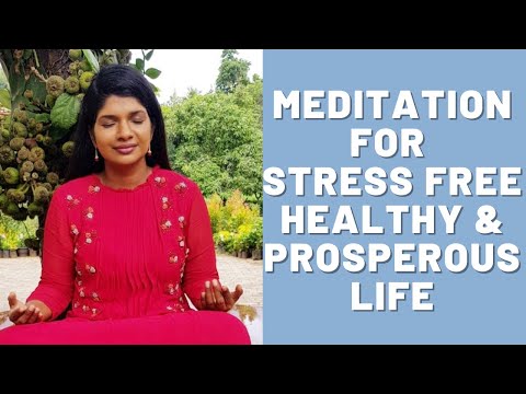 Meditation für ein stressfreies, gesundes und erfolgreiches Leben