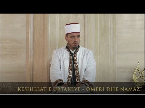 Ligjërata para xhumasë | 119. Këshillat e urtakëve - Omeri dhe namazi - Enis Rama