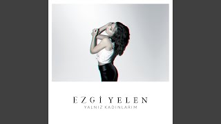 Yalnız Kadınlarım