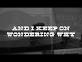 The Red Clay Strays - Wondering Why (Official Lyric Video)