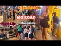 MG Road 10 30 Pm Night Life Bangalore Night Life Kya Hota Hai Yaha Pe 🫣