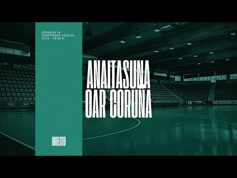 ANAITASUNA vs OAR CORUÑA | Jornada 14 | División de Honor Plata | 13.12.2025