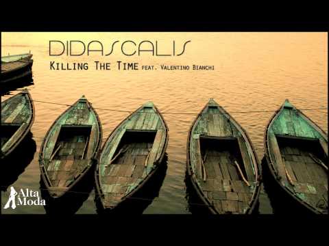 Didascalis feat. Valentino Bianchi - Killing The Time