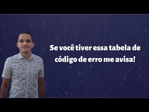 Vídeo: Se tiver essa tabela de código de erro: 3 reparos rápidos