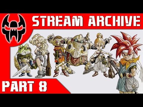 Stream Archive: TJ Plays Chrono Trigger Part 8 (Family Counceling)