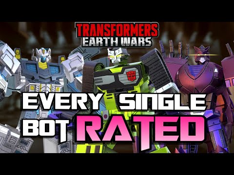 Every Bot Rated After balance patch Transformers Earth Wars