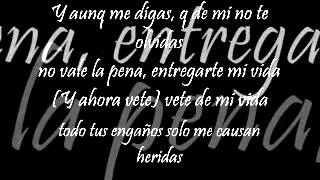 Y AHORA VETE - XTREME (LETRA)