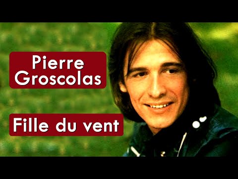 Fille Du Vent - Pierre Groscolas