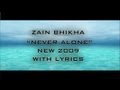 Zain Bhikha - Never Alone W/Lyrics || New Version ...