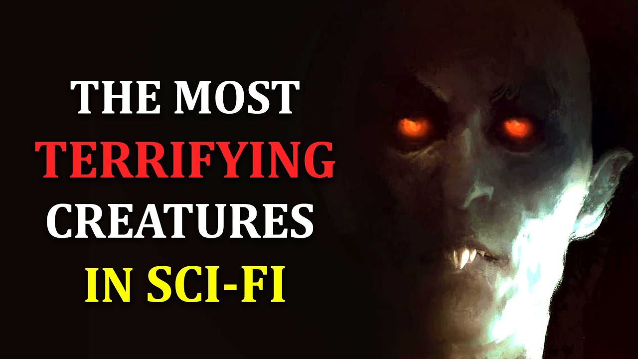 The Most Terrifying Creatures in Science Fiction