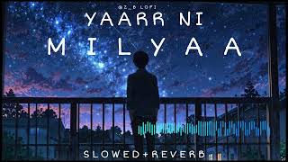 Yaarr Ni Milyaa [full song] Harrdy Sandhu /B Praak/Jaani/Arvindr Khaira/Punjabi/song