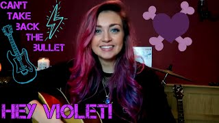 HEY VIOLET CAN&#39;T TAKE BACK THE BULLET COVER SONG BY BRONNIE
