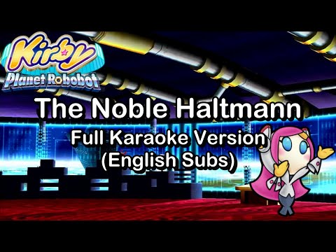 The Noble Haltmann - Full JOYSOUND Karaoke Version (English Subs)