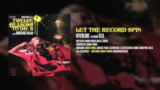 Ghostface Killah & Adrian Younge - Let the Record Spin Interlude feat. Rza