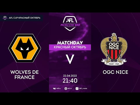 AFL22 . AFL Cup Красный Октябрь. Day 3. Wolves de France - OFC Nice