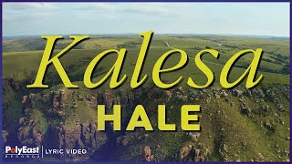 Hale - Kalesa (Lyric Video)