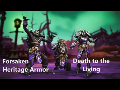 Death to the Living - World of Warcraft - Forsaken/ Undead Heritage Armor Quest 10.1.7