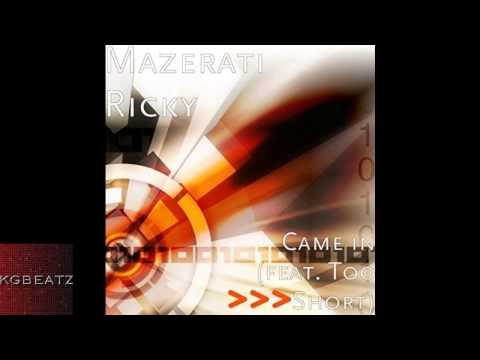 Mazerati Ricky ft  Too Short   Came In New 2015