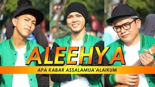 Download lagu Aleehya - Apa Kabar Assalamu'alaikum mp3 Download lagu Aleehya - Apa Kabar Assalamu'alaikum mp3