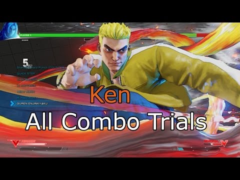 Street Fighter V - Ken Combo Trials (Challenge Mode)