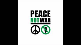 PeaceNotWar