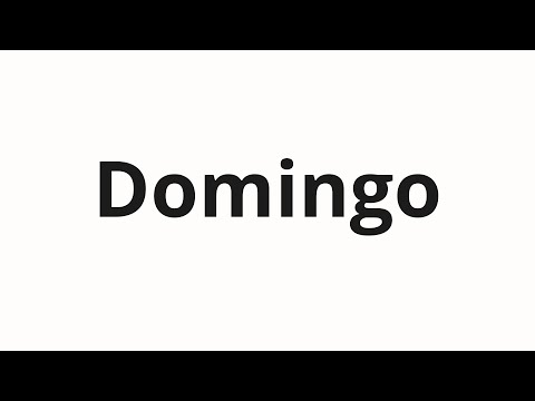 How to pronounce Domingo