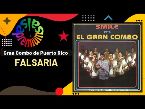 🔥FALSARIA por EL GRAN COMBO DE PUERTO RICO  con PELLIN RODRIGUEZ y ANDY MONTAÑEZ - Salsa Premium