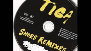 Tiga - Shoes (Noob Remix)