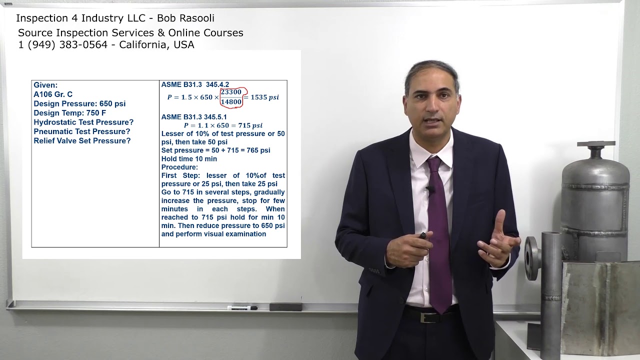 Hydrostatic & Pneumatic Test Pressure Calculation of ASME B31.3 Process Piping - API 570 & SIFE Exam