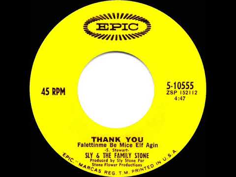 1970 HITS ARCHIVE: Thank You (Falettinme Be Mice Elf Agin) - Sly & The Family Stone (#1 record-mono)