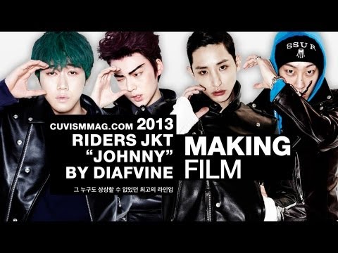 [CUVISMMAG.COM] 2013 RIDERS JKT "JOHNNY" by DIAFVINE -MAKING FILM-